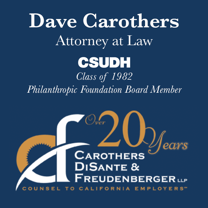 Mr. Dave Carothers '82, CSUDH Philanthropic Foundation Board Member | Gold Sponsor